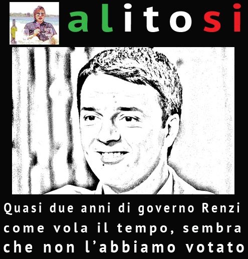 Renzi, sembra ieri che non l'abbiamo votato